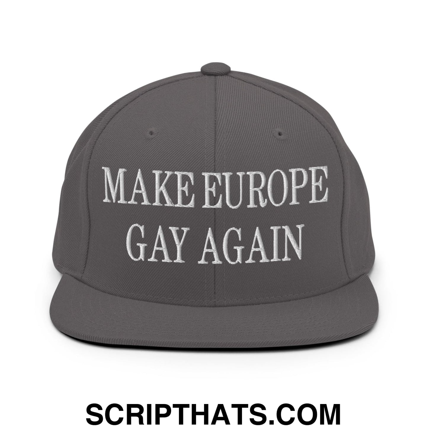 Make Europe Gay Again Embroidered Flat Bill Brim Snapback Hat Dark Grey