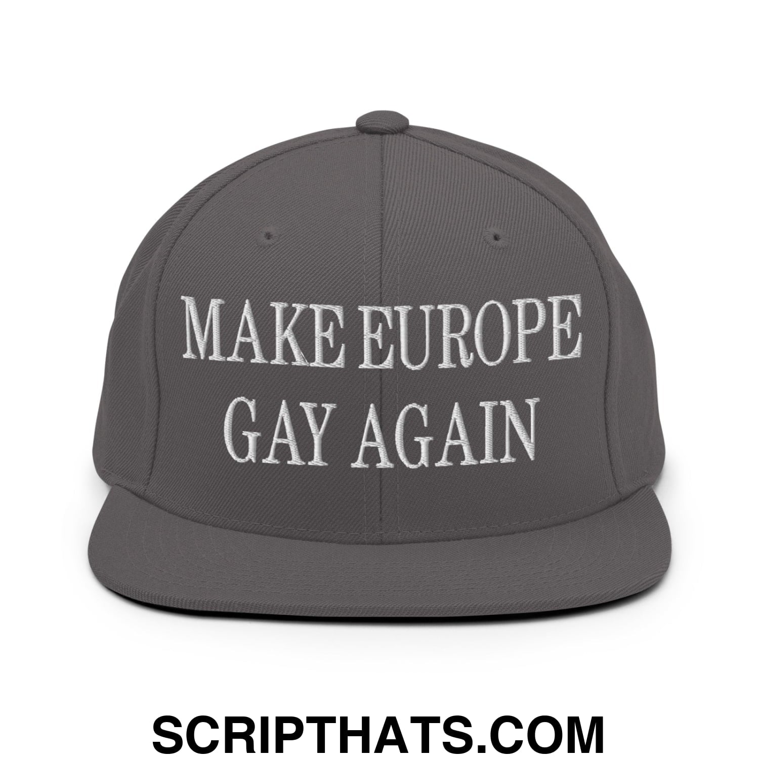 Make Europe Gay Again Embroidered Flat Bill Brim Snapback Hat Dark Grey