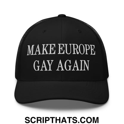 Make Europe Gay Again Embroidered Mesh Trucker Hat Black