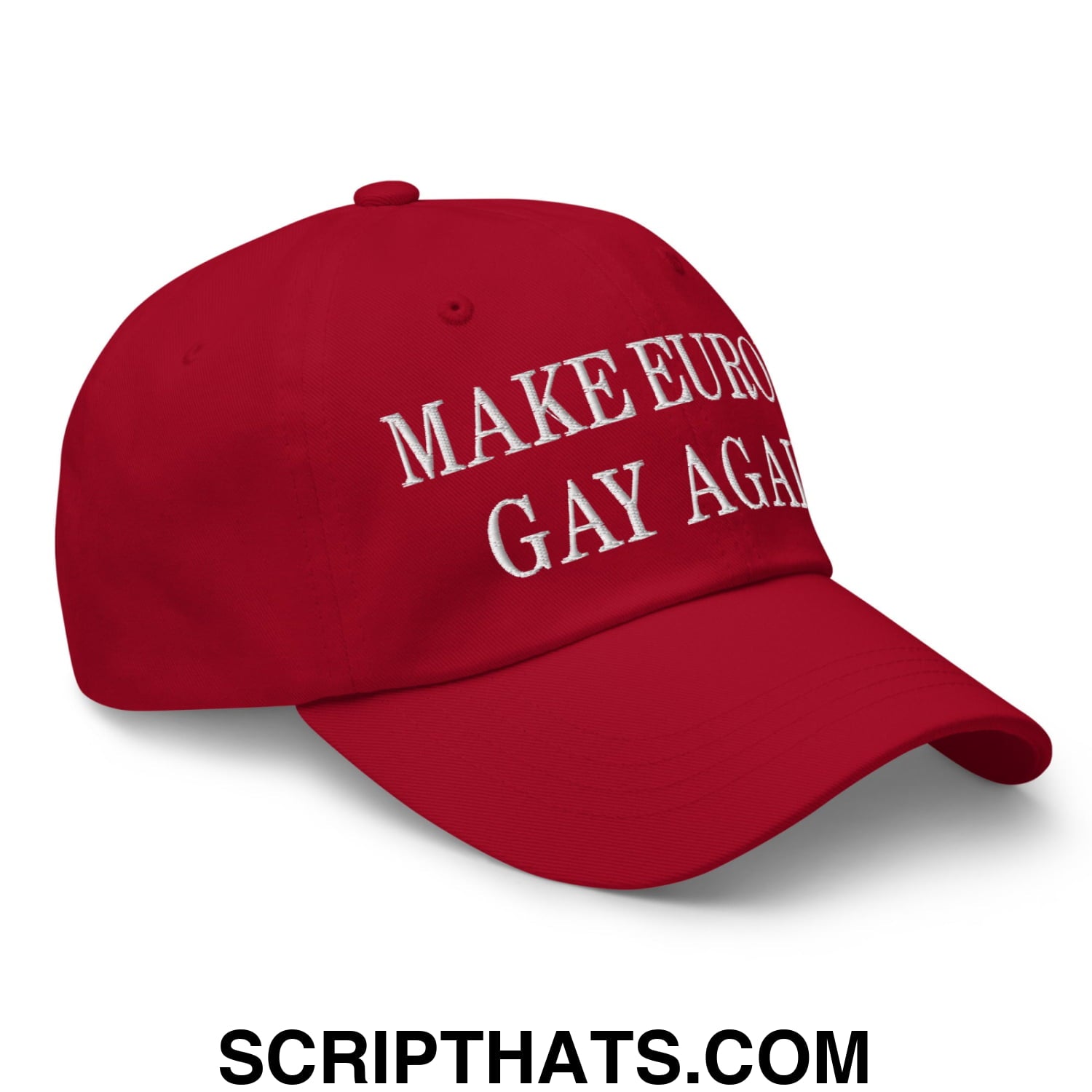 Make Europe Gay Again Embroidered Unstructured Dad Hat Cranberry