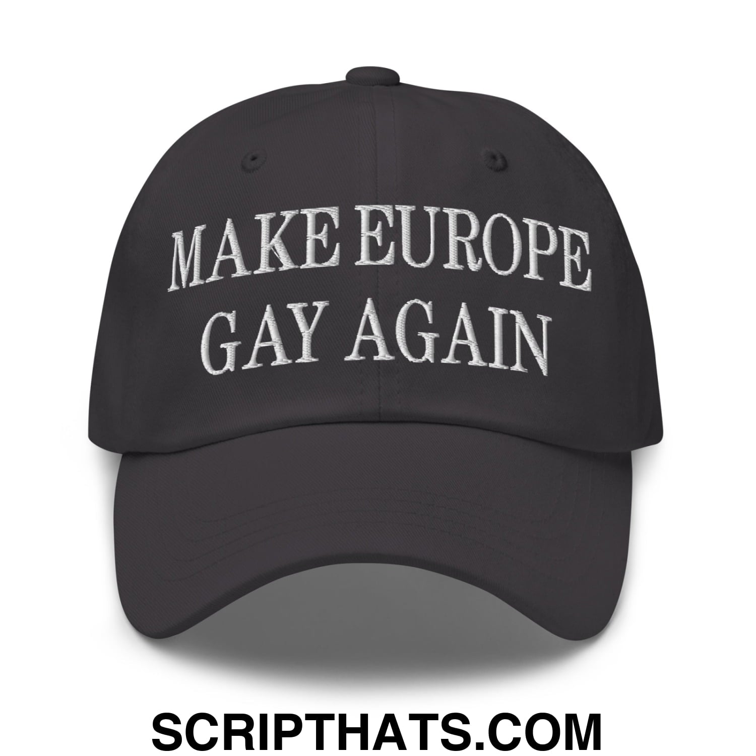Make Europe Gay Again Embroidered Unstructured Dad Hat Dark Grey