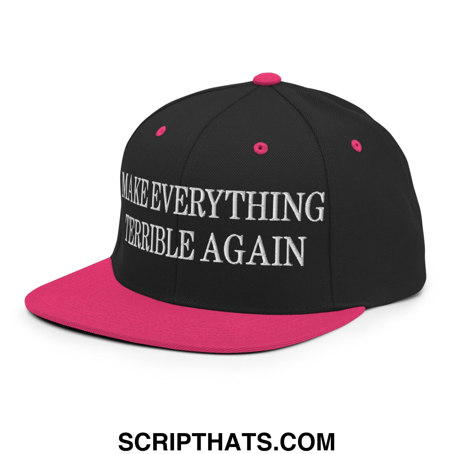 Make Everything Terrible Again Embroidered Flat Bill Brim Snapback Hat Black Neon Pink