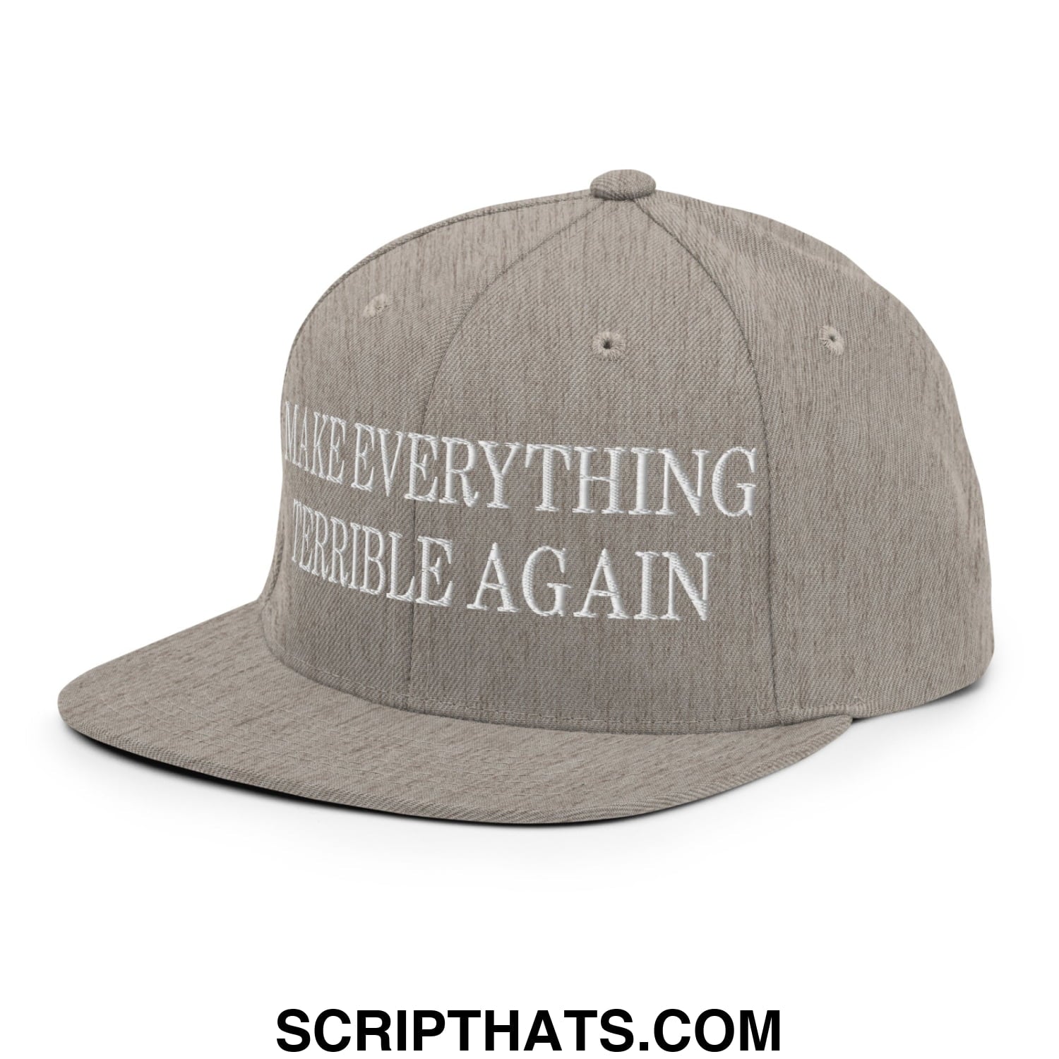 Make Everything Terrible Again Embroidered Flat Bill Brim Snapback Hat Heather Grey