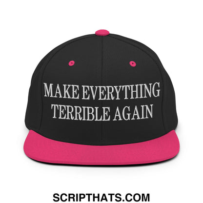 Make Everything Terrible Again Embroidered Flat Bill Brim Snapback Hat Black Neon Pink