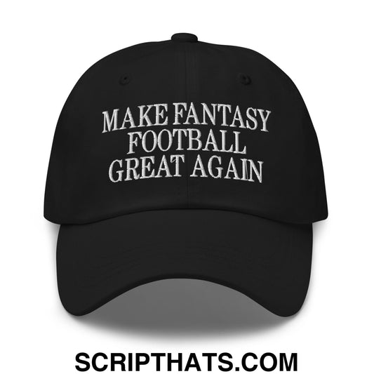 Black unstructured dad hat with white embroidered text make fantasy football great again for casual wear
