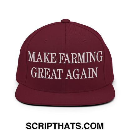 Make Farming Great Again Embroidered Flat Bill Brim Snapback Hat Maroon