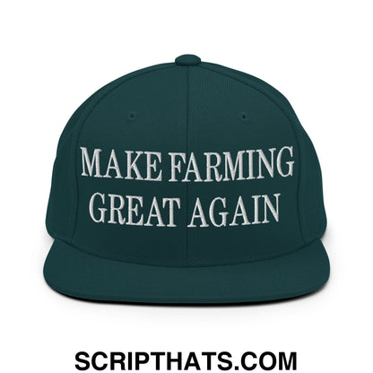 Make Farming Great Again Embroidered Flat Bill Brim Snapback Hat Spruce