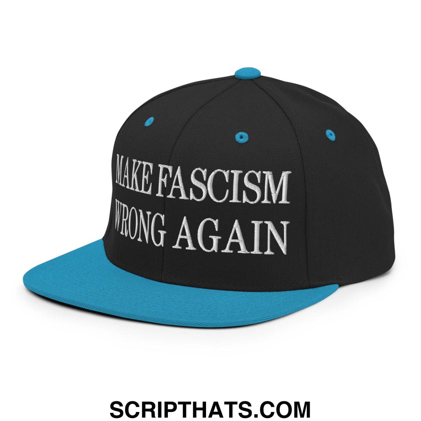 Black snapback cap with teal brim and button featuring white embroidered make fascism wrong again text