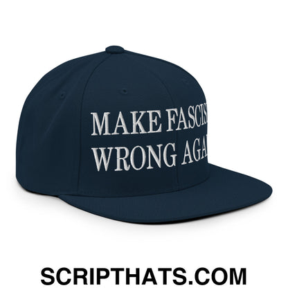 Make Fascism Wrong Again Embroidered Flat Bill Brim Snapback Hat Dark Navy