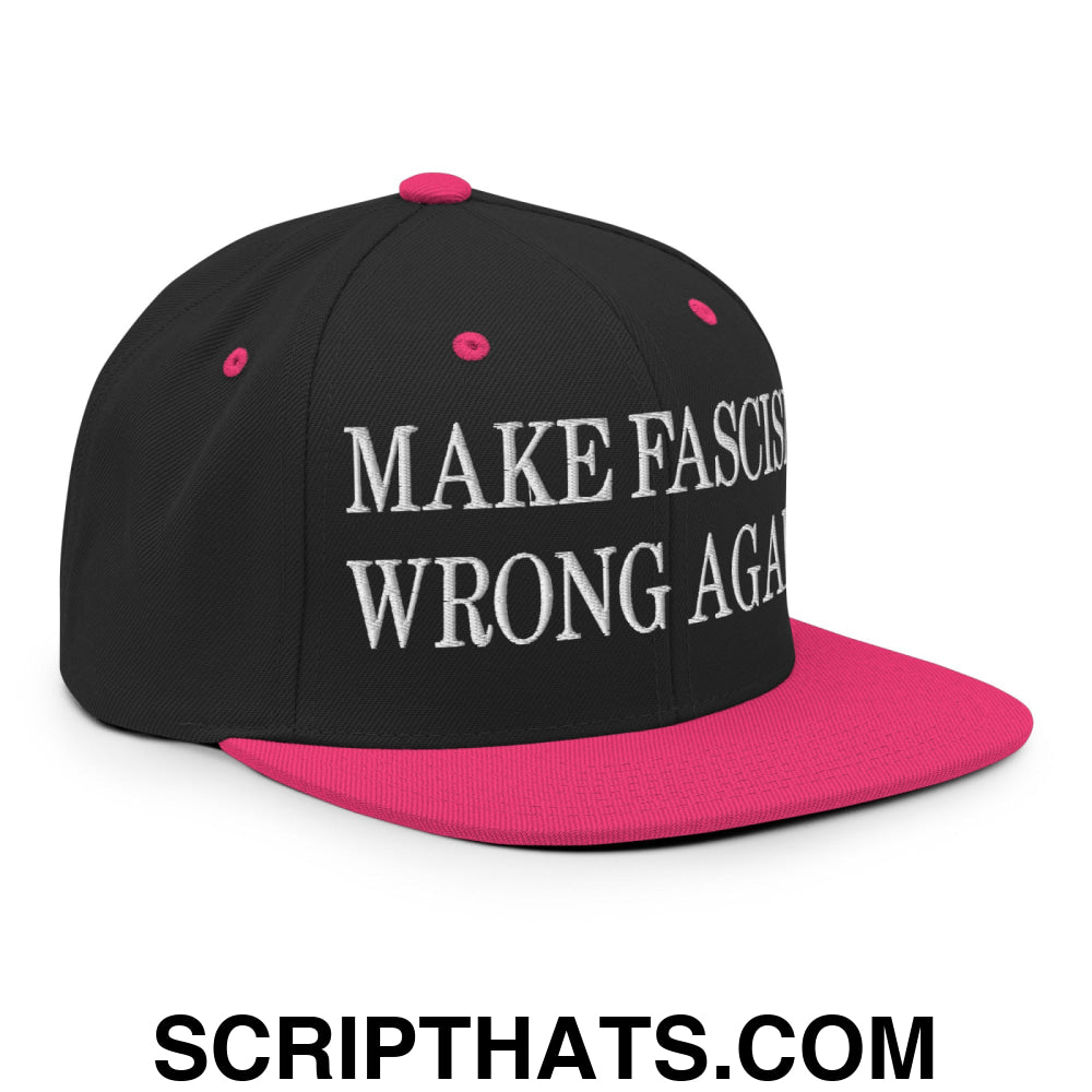 Make Fascism Wrong Again Embroidered Flat Bill Brim Snapback Hat Black Neon Pink