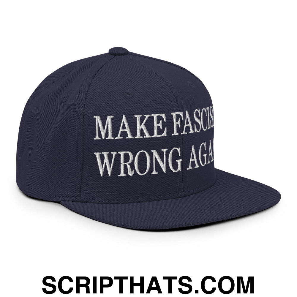 Make Fascism Wrong Again Embroidered Flat Bill Brim Snapback Hat Navy