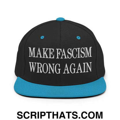 Make Fascism Wrong Again Embroidered Flat Bill Brim Snapback Hat Black Teal