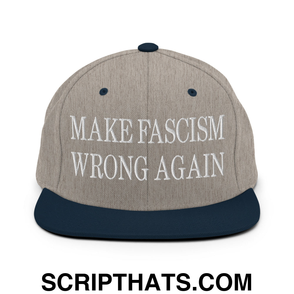 Make Fascism Wrong Again Embroidered Flat Bill Brim Snapback Hat Heather Grey Navy