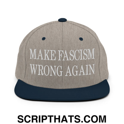 Make Fascism Wrong Again Embroidered Flat Bill Brim Snapback Hat Heather Grey Navy