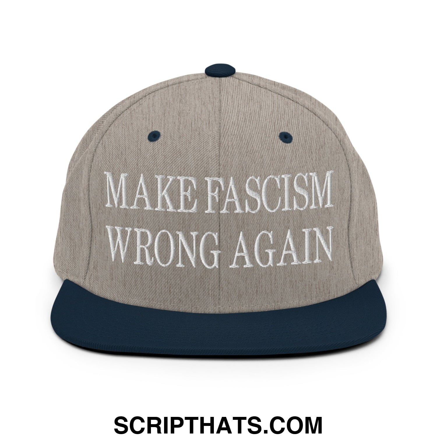 Gray and navy blue snapback hat with white embroidered make fascism wrong again text on flat bill brim
