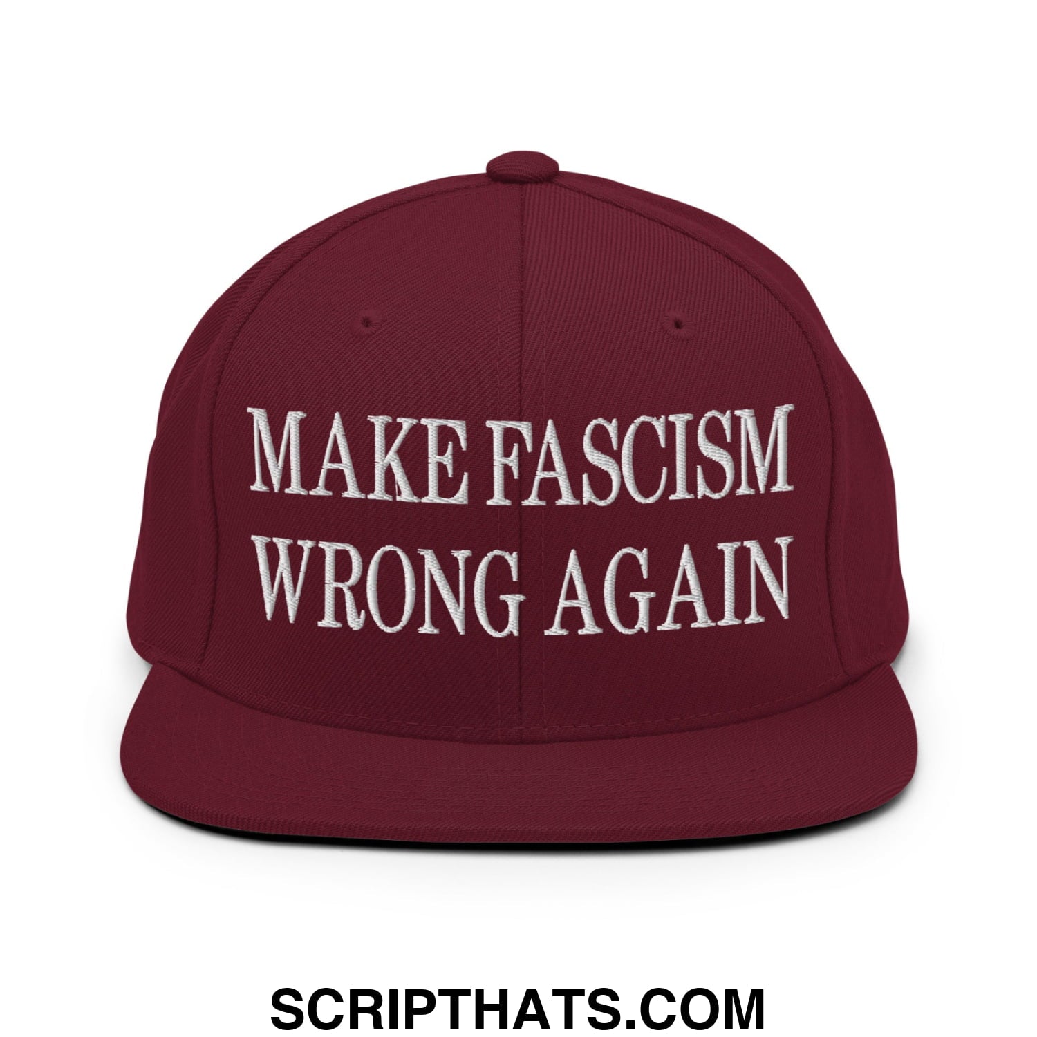 Maroon snapback cap with white embroidered text make fascism wrong again flat bill brim for casual wear