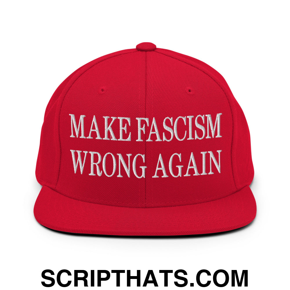 Make Fascism Wrong Again Embroidered Flat Bill Brim Snapback Hat Red
