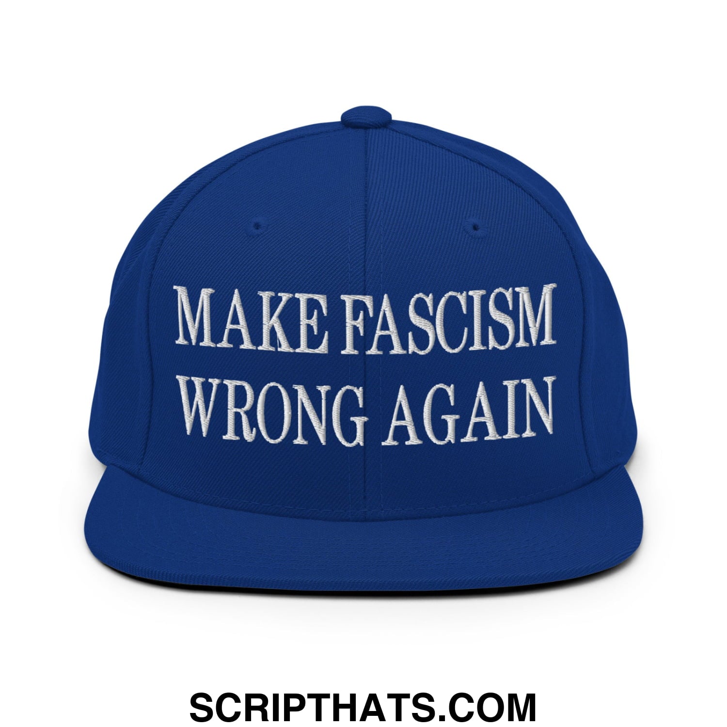 Royal blue embroidered flat bill snapback hat with white make fascism wrong again text