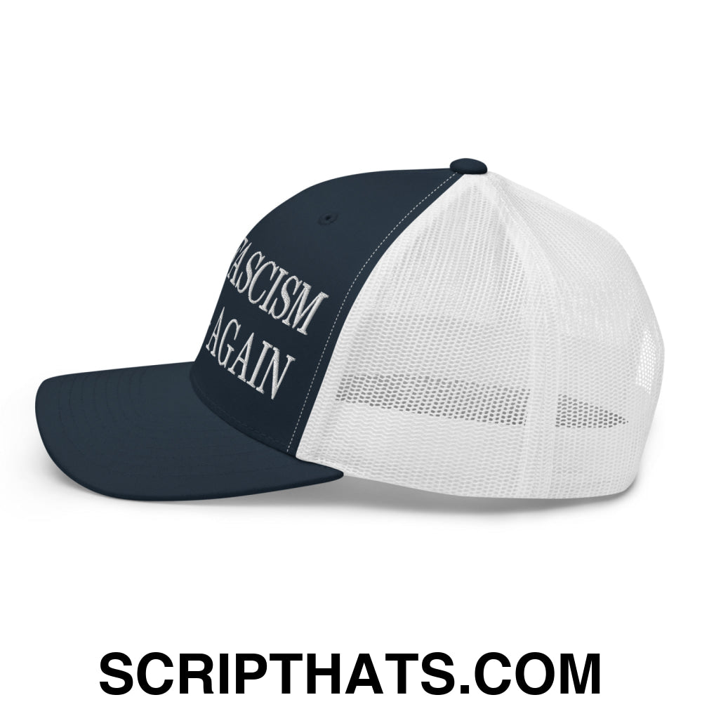 Make Fascism Wrong Again Embroidered Mesh Trucker Hat Navy White