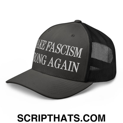 Make Fascism Wrong Again Embroidered Mesh Trucker Hat Charcoal Black