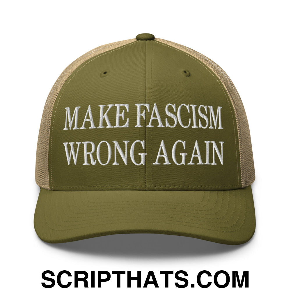 Make Fascism Wrong Again Embroidered Mesh Trucker Hat Moss Khaki