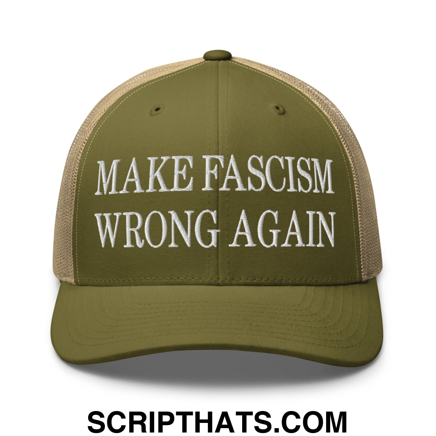Olive green and tan mesh trucker hat with white embroidered text make fascism wrong again
