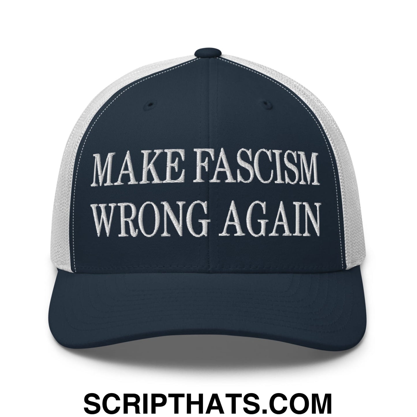 Navy blue and white mesh trucker hat with bold embroidered make fascism wrong again text in raised lettering
