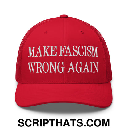Make Fascism Wrong Again Embroidered Mesh Trucker Hat Red