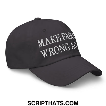 Black unstructured dad hat with white embroidered make fashion wrong again text promoting anti fascism message