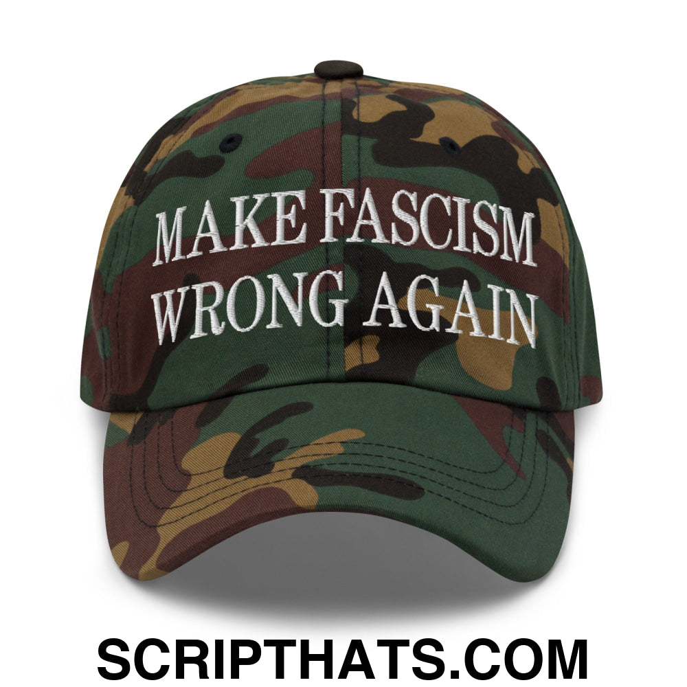 Make Fascism Wrong Again Embroidered Unstructured Dad Hat Green Camo
