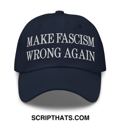 Navy blue unstructured dad hat with white embroidered text make fascism wrong again for casual wear