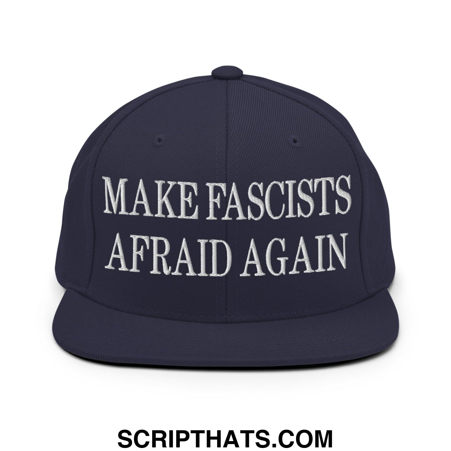 Navy blue snapback cap with white embroidered make fascists afraid again text and flat bill brim design