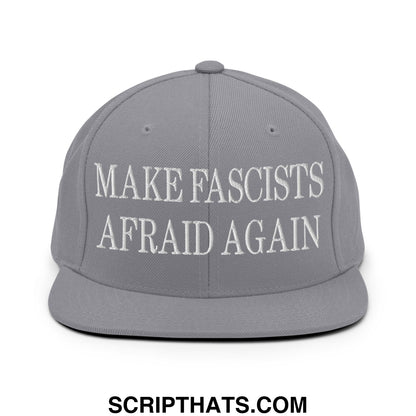 Gray snapback hat with white embroidered make fascists afraid again text and flat bill brim design