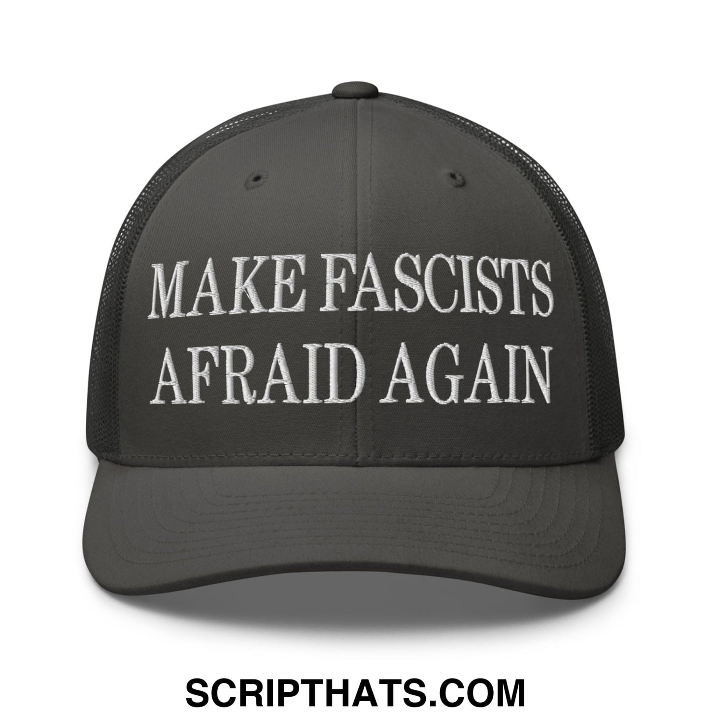 Black mesh trucker hat with white embroidered text make fascists afraid again on the front
