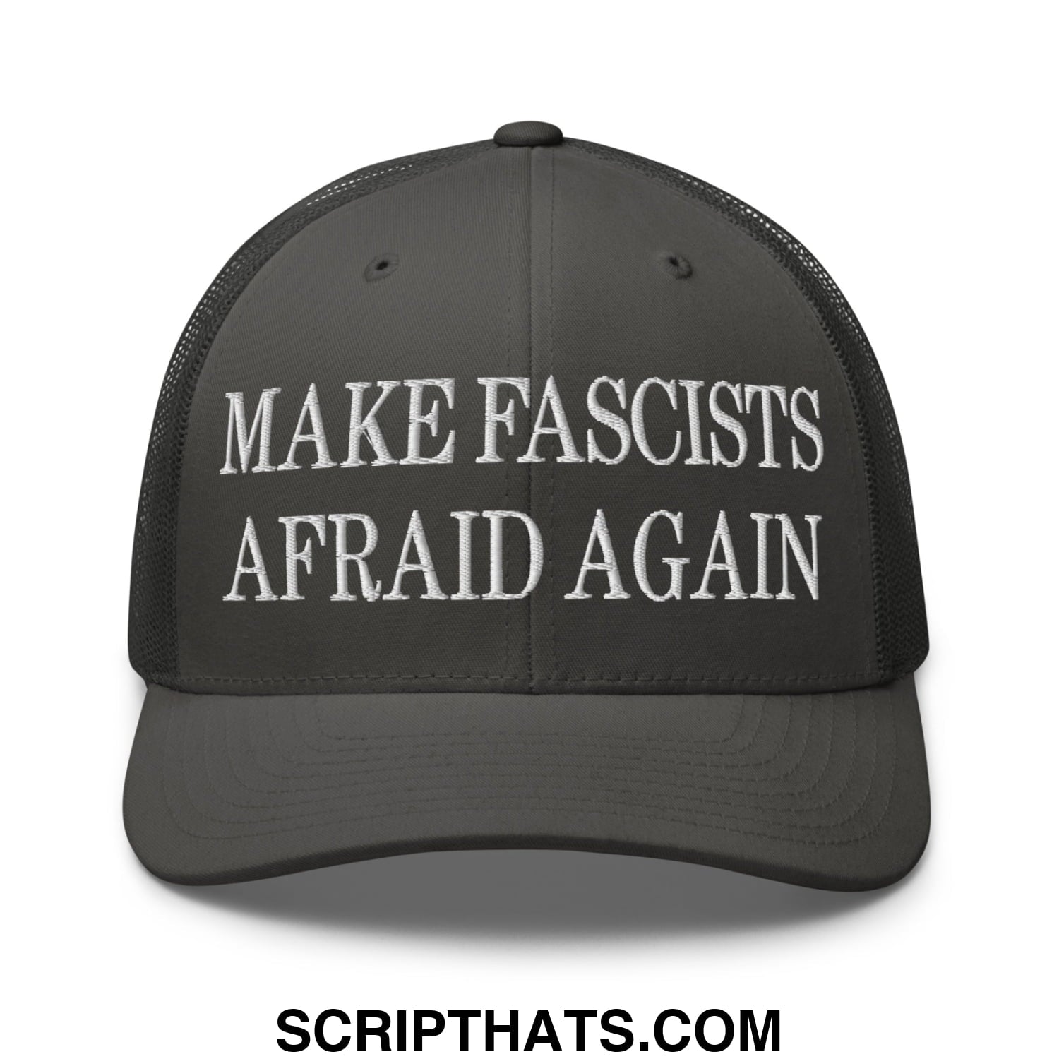 Black mesh trucker hat with white embroidered text make fascists afraid again on the front