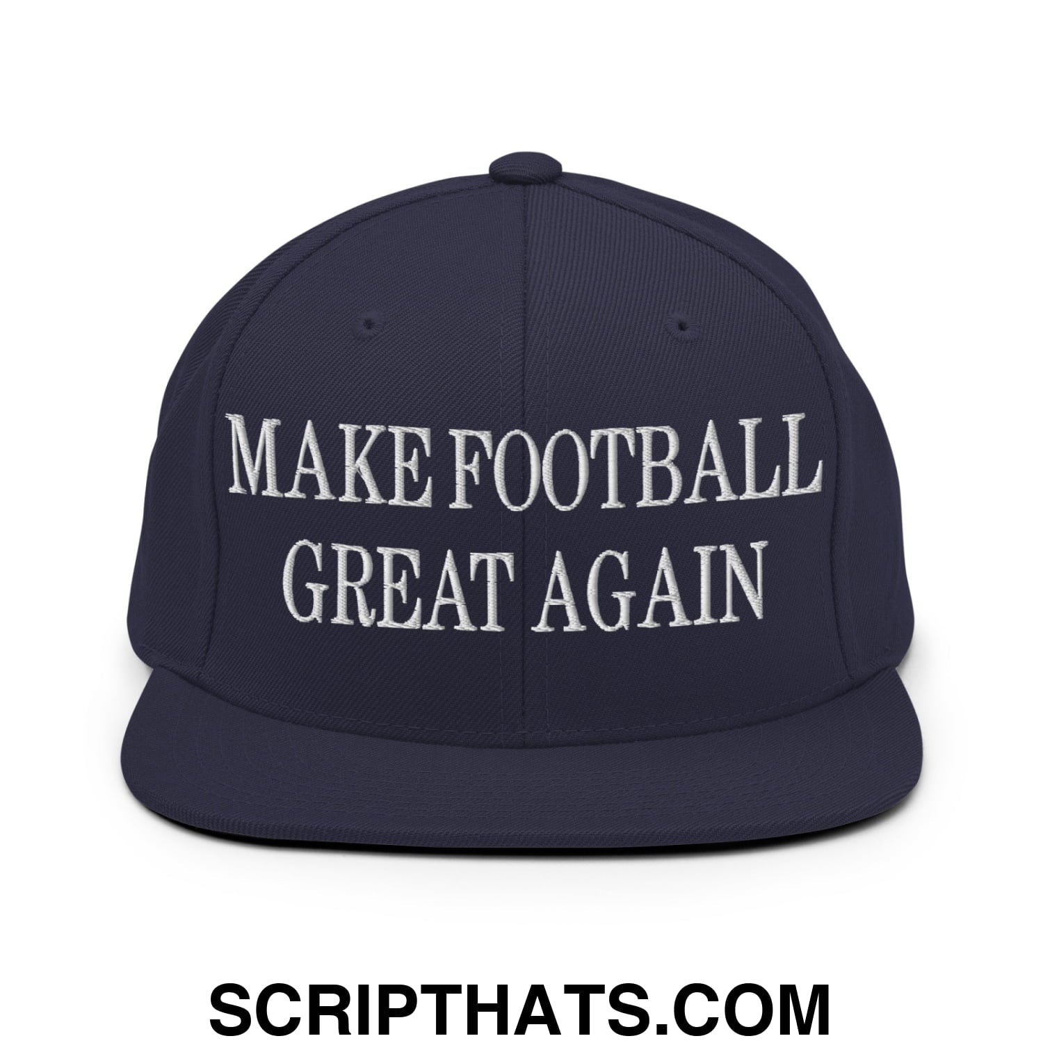 Navy blue snapback hat with white embroidered text make football great again and flat bill brim design