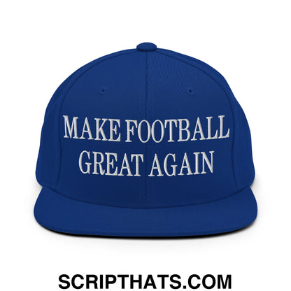 Royal blue snapback cap with white embroidered make football great again text and flat bill brim design