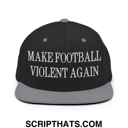 Black snapback cap with gray brim and white embroidered make football violent again text on front