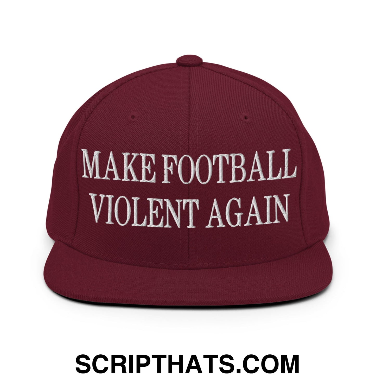 Maroon snapback hat with white embroidered make football violent again text and flat bill brim for casual wear