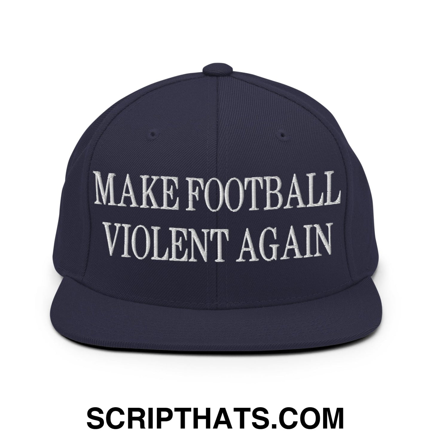 Navy blue snapback cap with white embroidered make football violent again text and flat bill brim design