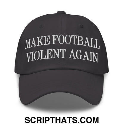 Black unstructured dad hat with white embroidered make football violent again text for casual wear