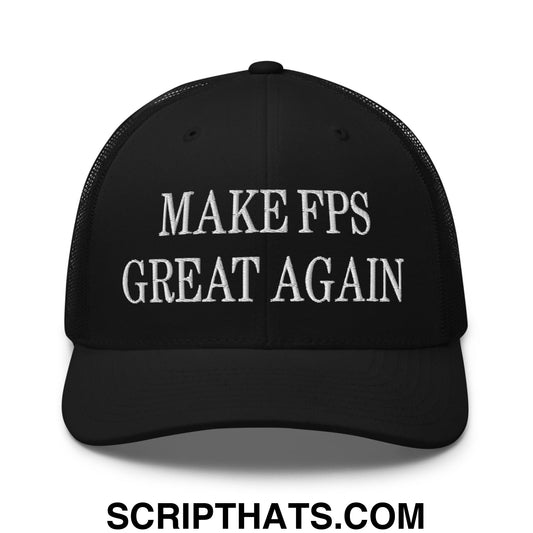 Make FPS Great Again Embroidered Mesh Trucker Hat Black