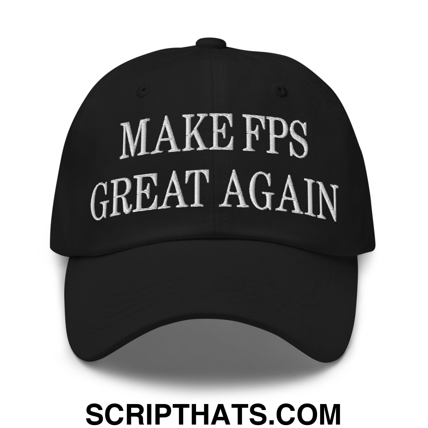 Make FPS Great Again Embroidered Unstructured Dad Hat Black