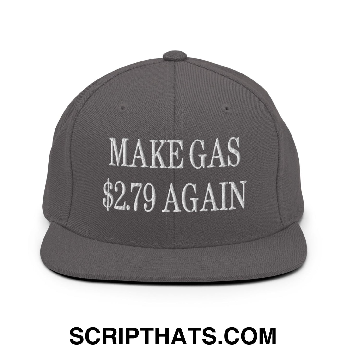 Make Gas $2.79 Again Embroidered Flat Bill Brim Snapback Hat Dark Grey