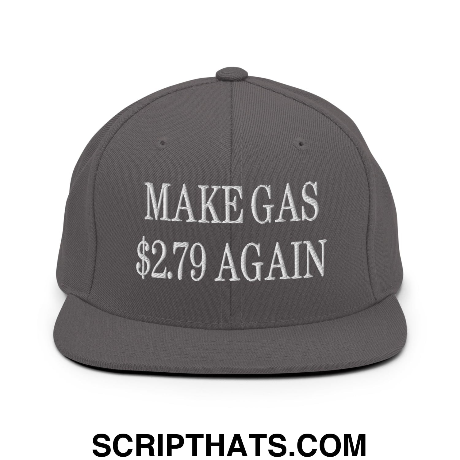 Make Gas $2.79 Again Embroidered Flat Bill Brim Snapback Hat Dark Grey