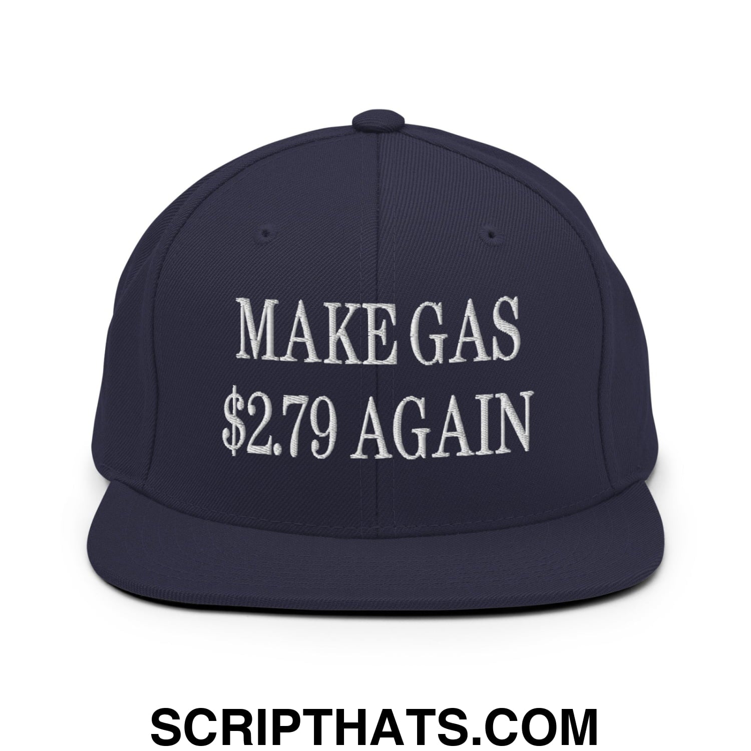 Make Gas $2.79 Again Embroidered Flat Bill Brim Snapback Hat Navy
