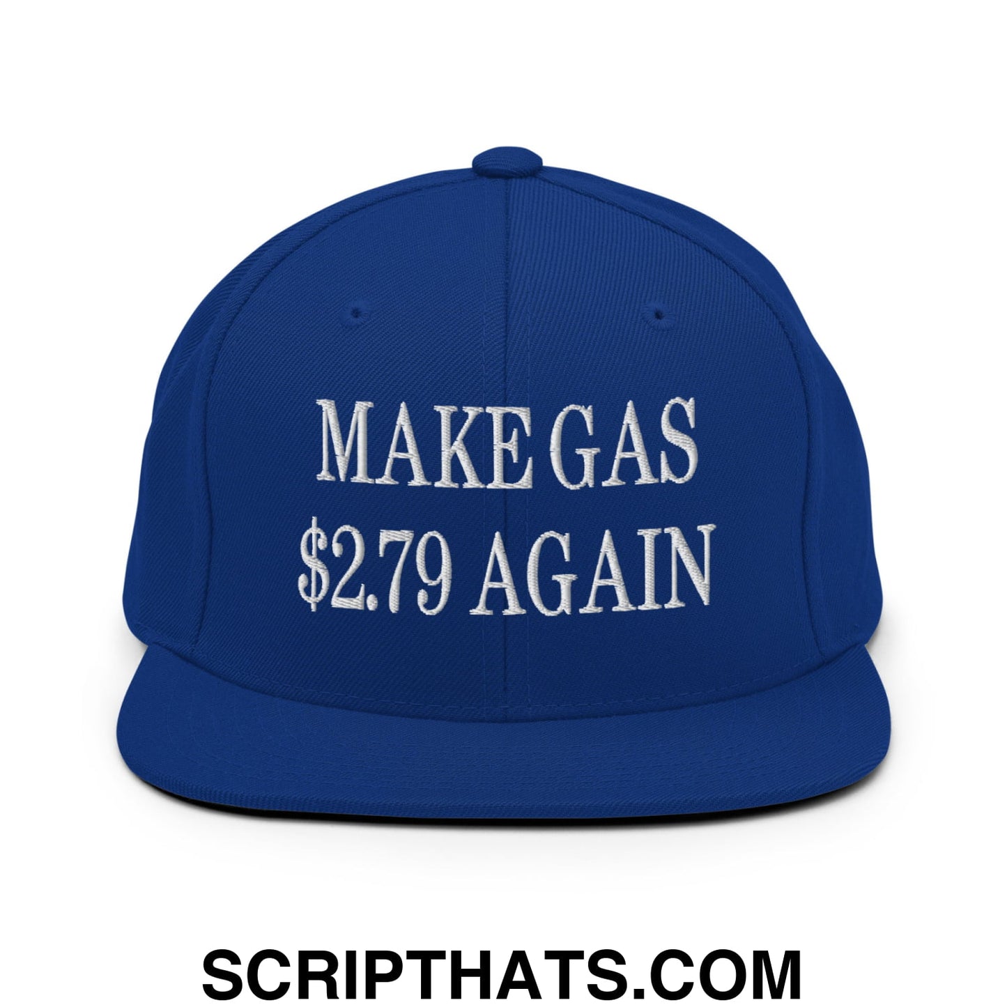 Make Gas $2.79 Again Embroidered Flat Bill Brim Snapback Hat Royal Blue