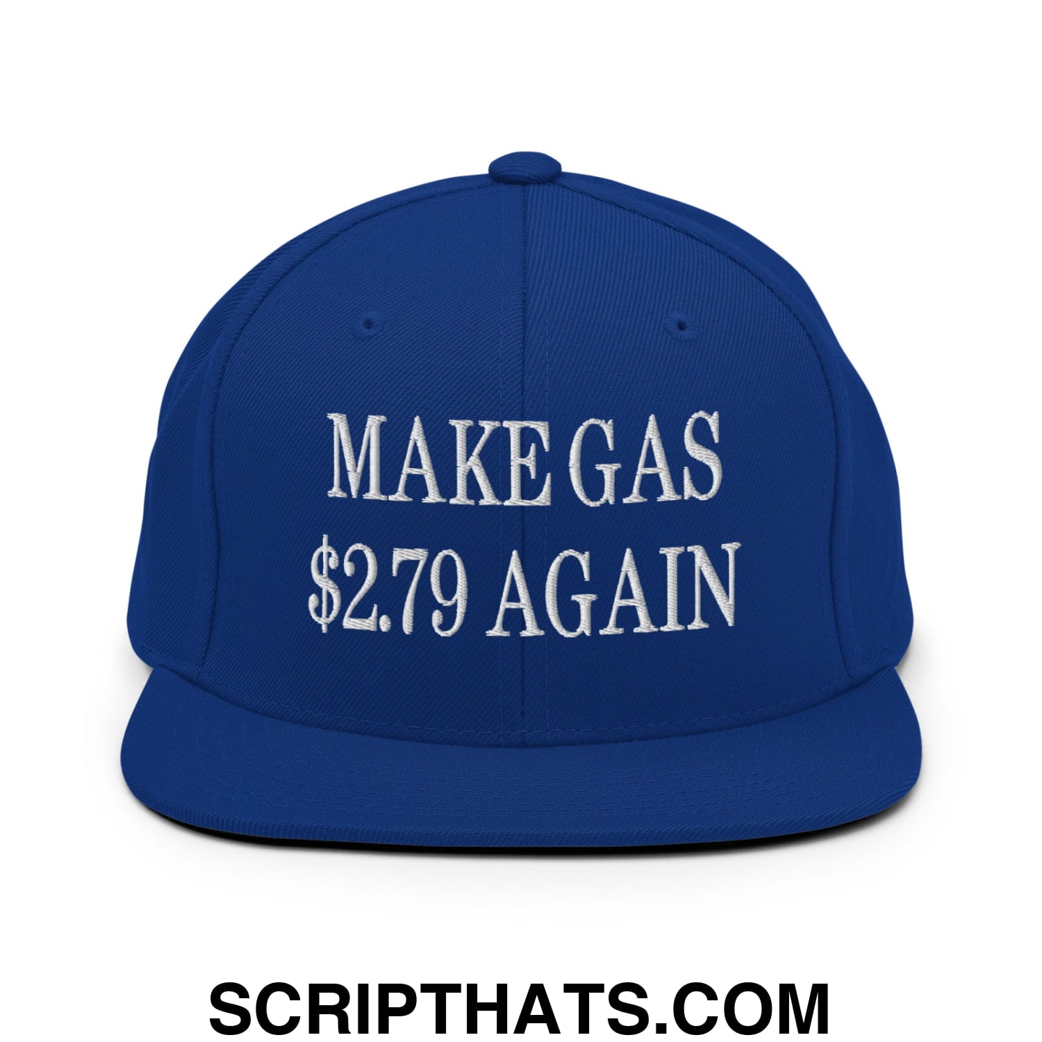 Make Gas $2.79 Again Embroidered Flat Bill Brim Snapback Hat Royal Blue