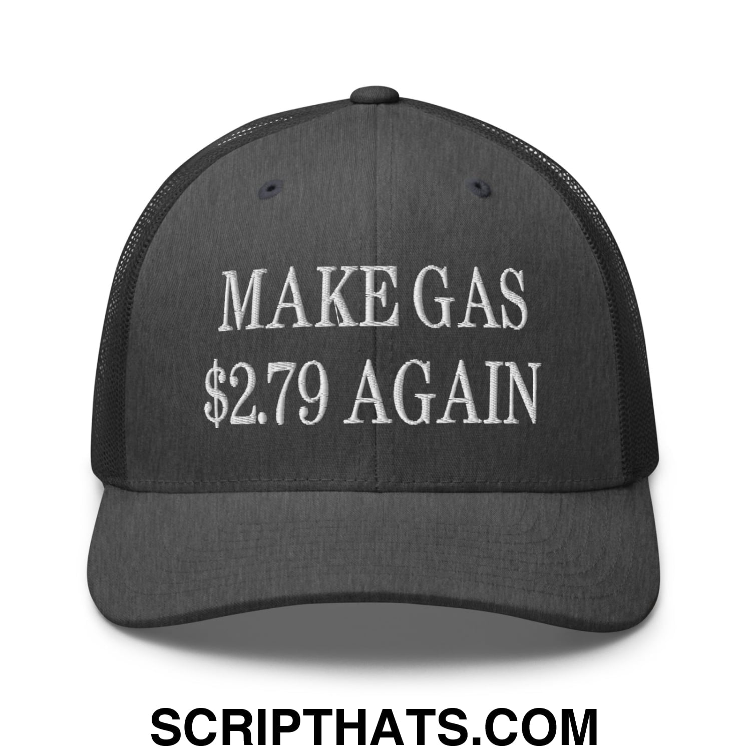 Make Gas $2.79 Again Embroidered Mesh Trucker Hat Dark Heather Gray