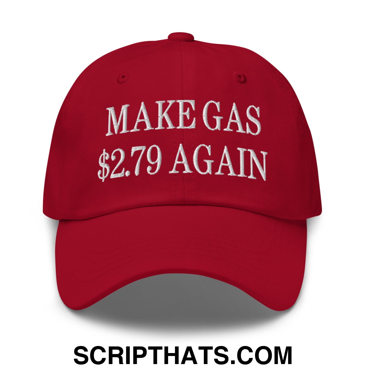 Make Gas $2.79 Again Embroidered Unstructured Dad Hat Cranberry